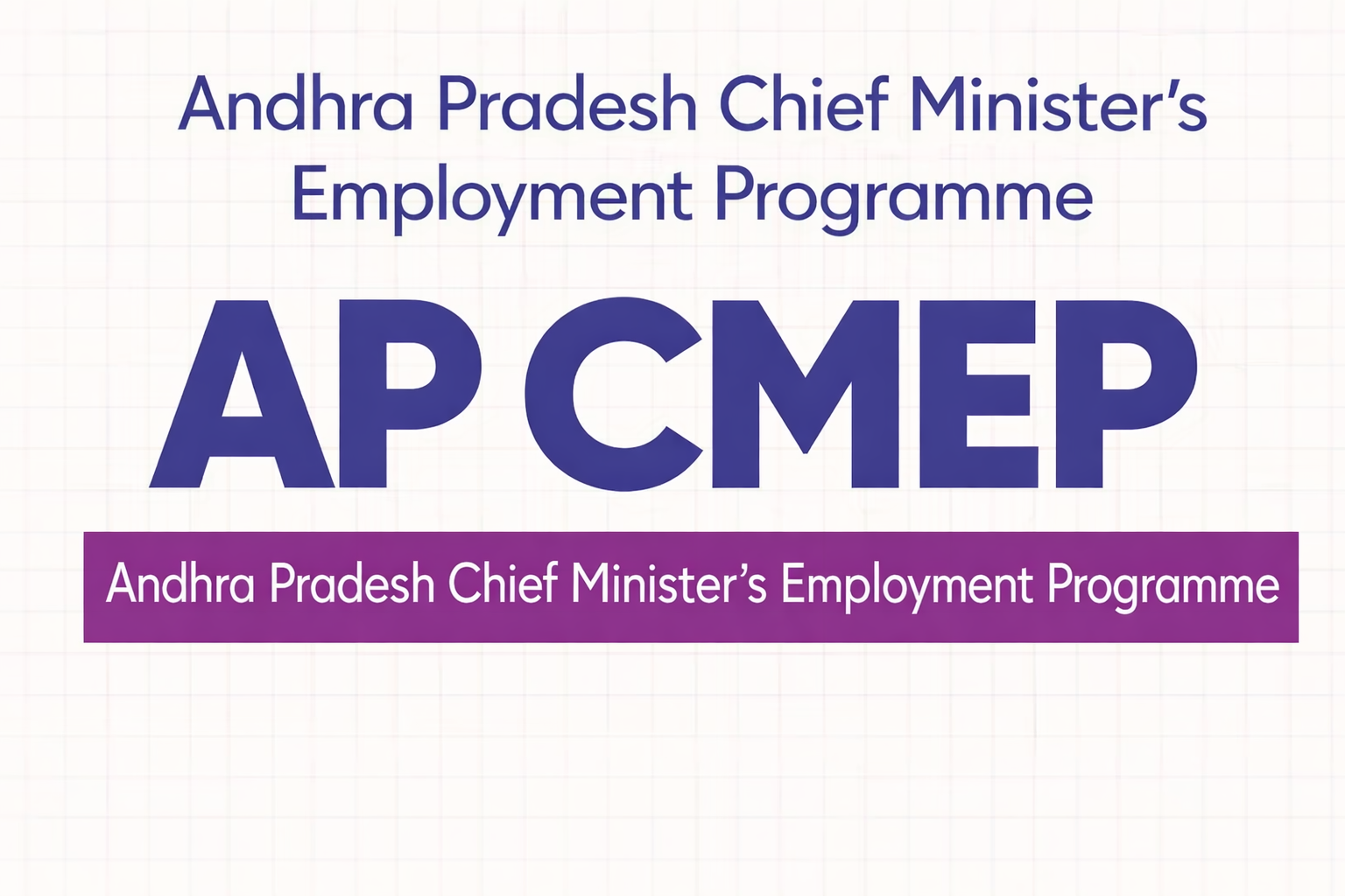 Andhra Pradesh Chief Minister's Employment Programme (AP CMEP)