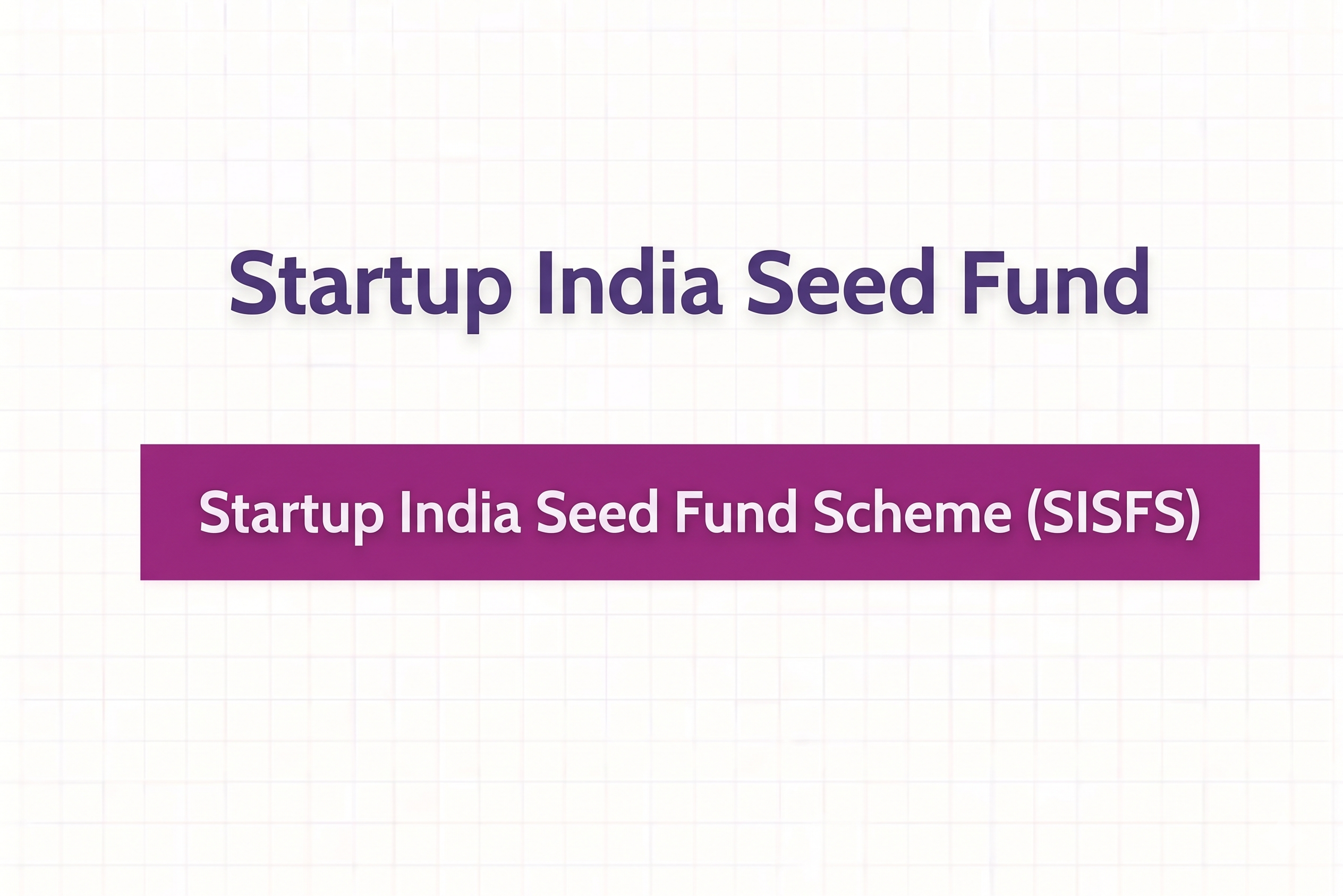 Startup India Seed Fund